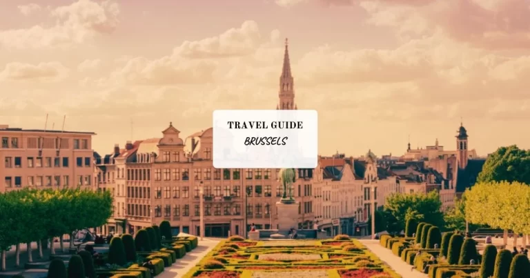 View of Brussels with historic buildings and lush gardens under a cloudy sky, featuring a "Travel Guide: Brussels" text overlay.