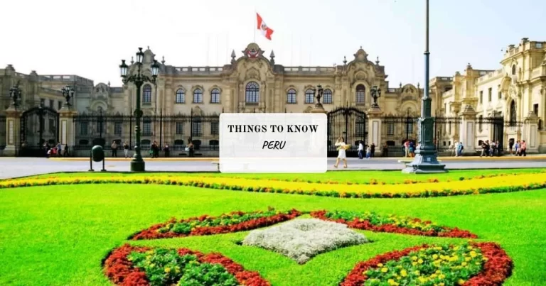 Historic building with a Canadian flag and landscaped garden in foreground, text overlay reads "Things to Know, Peru.